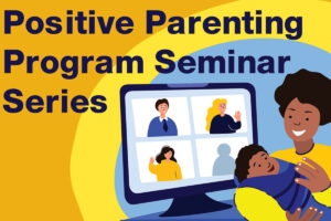 Positive Parenting Program with cartoon computer screen and baby and lady.